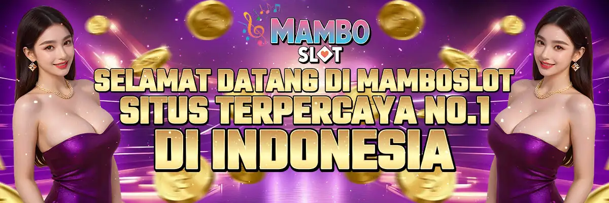 Selamat Datang di Mamboslot
